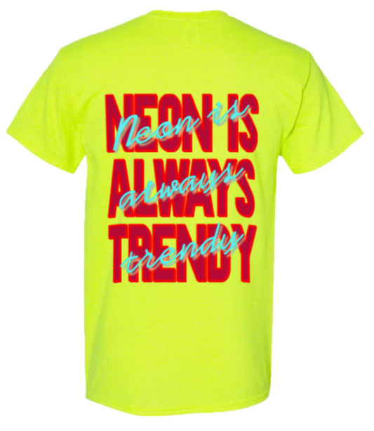 Neon is Always Trendy: The Neon One Unisex Adults T-shirt